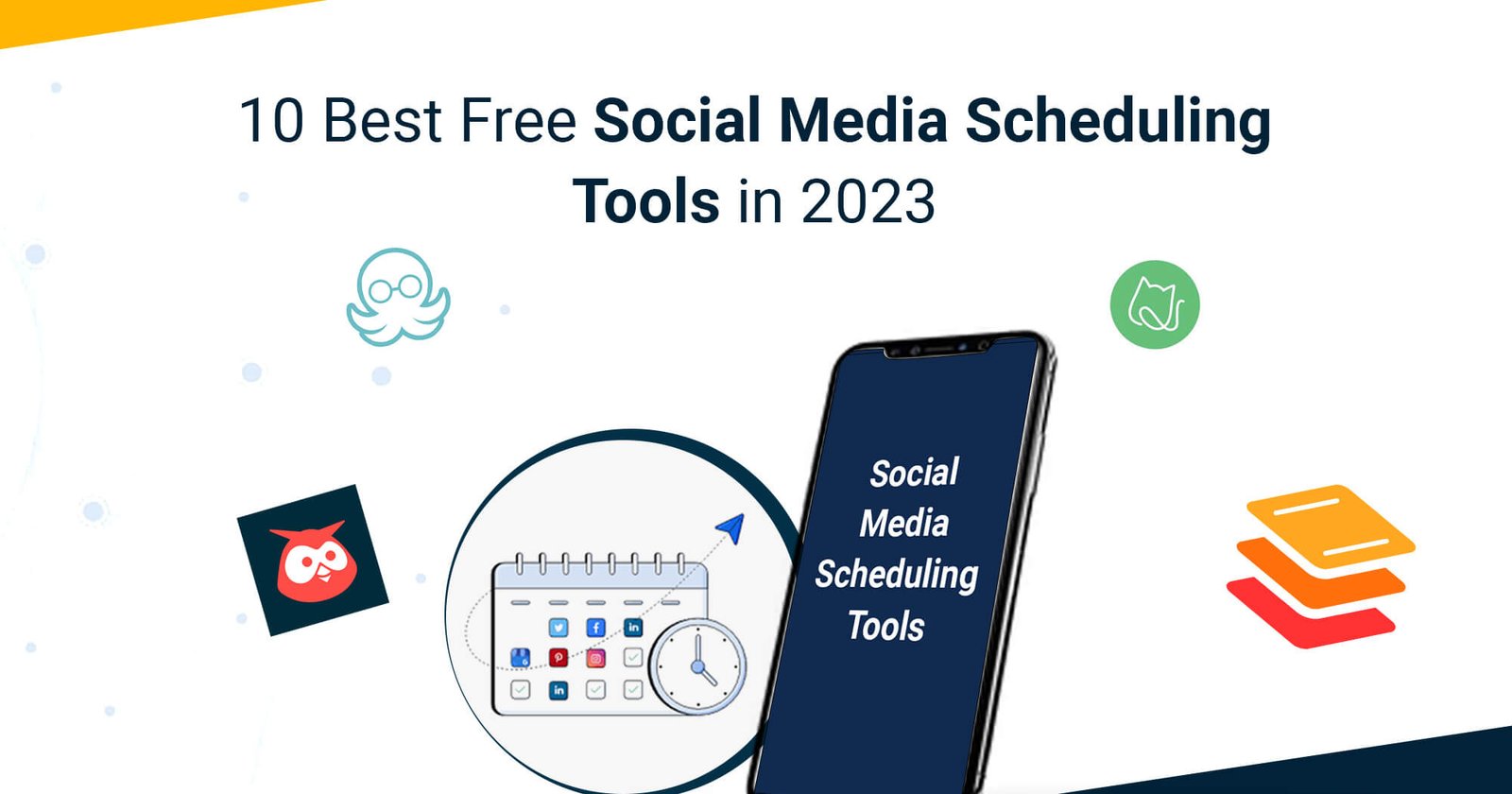 10 Best Free Social Media Scheduling Tools in 2023