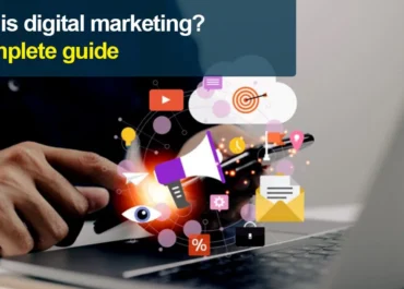 what-is-digital-marketing-a-complete-guide